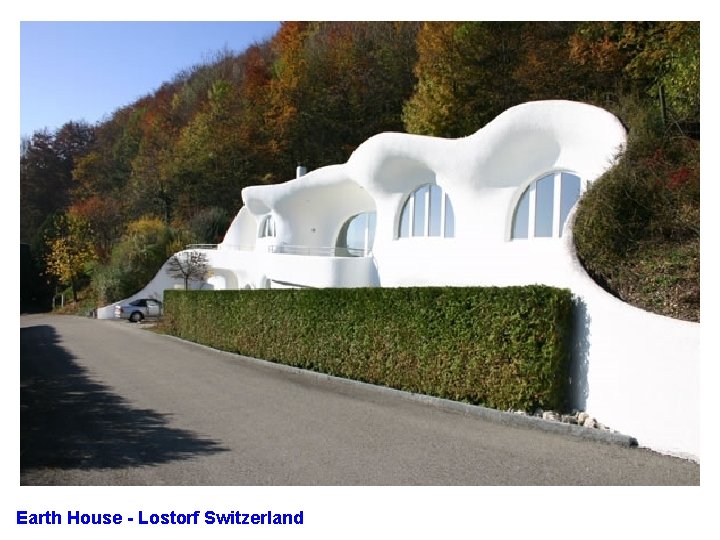 Earth House - Lostorf Switzerland 