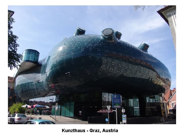 Kunzthaus - Graz, Austria 