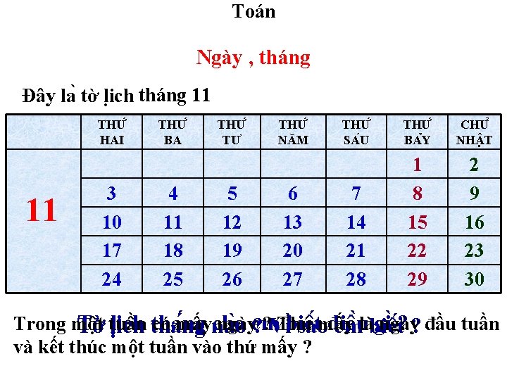 Toán Ngày , tháng Đây la tờ li ch tháng 11 THƯ HAI 11