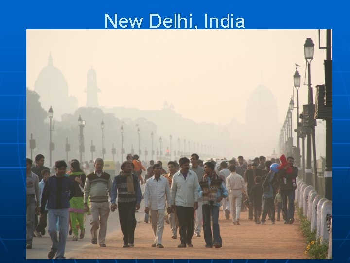 New Delhi, India New Delhi, India