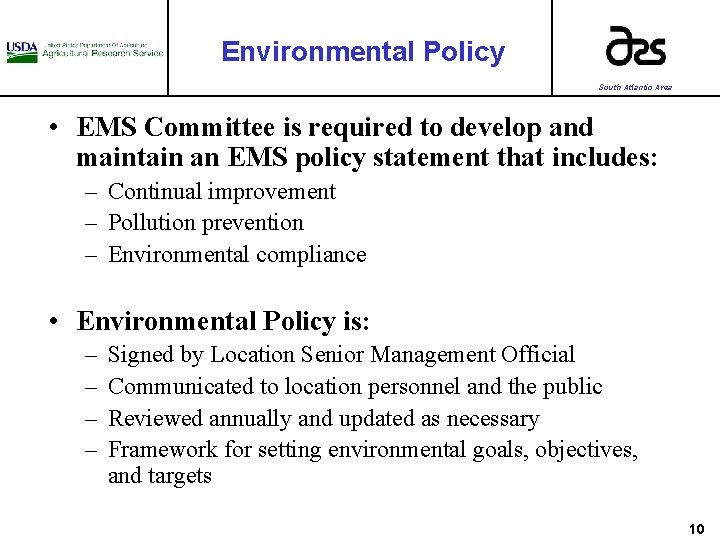 Environmental Policy South Atlantic Area • EMS Committee is required to develop and maintain