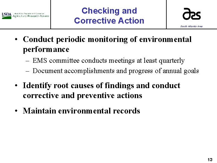 Checking and Corrective Action South Atlantic Area • Conduct periodic monitoring of environmental performance