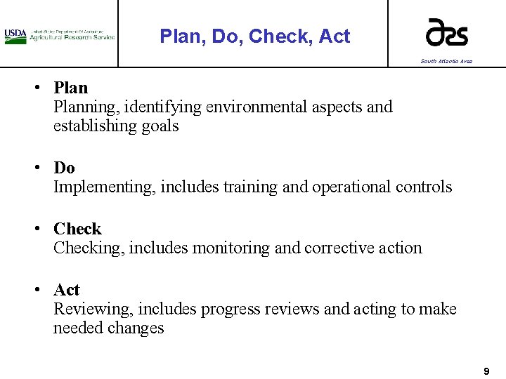 Plan, Do, Check, Act South Atlantic Area • Planning, identifying environmental aspects and establishing