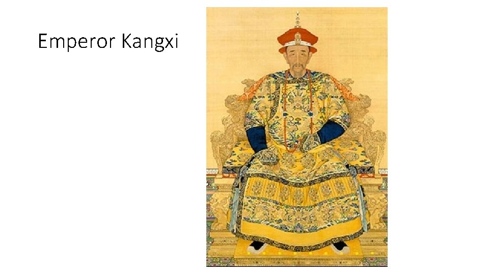 Emperor Kangxi 