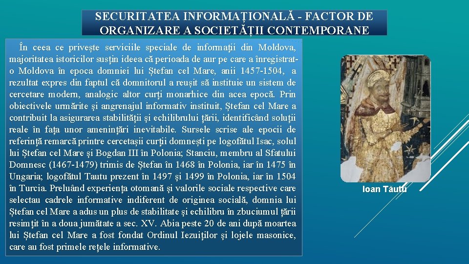 SECURITATEA INFORMAȚIONALĂ - FACTOR DE ORGANIZARE A SOCIETĂȚII CONTEMPORANE În ceea ce privește serviciile
