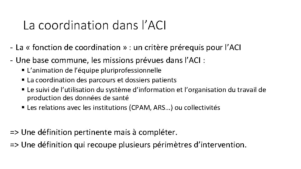 La coordination dans l’ACI - La « fonction de coordination » : un critère