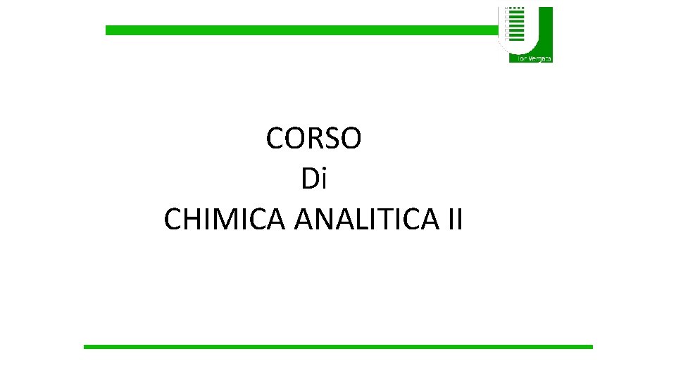 CORSO Di CHIMICA ANALITICA II 