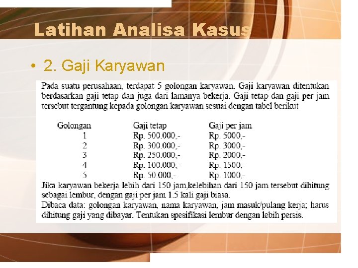 Latihan Analisa Kasus • 2. Gaji Karyawan 