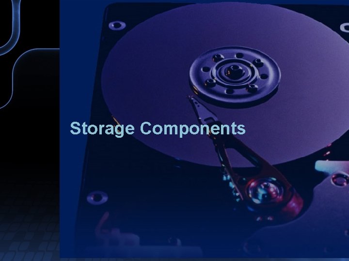 Storage Components 