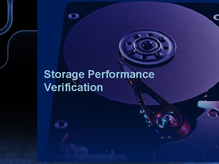 Storage Performance Verification 