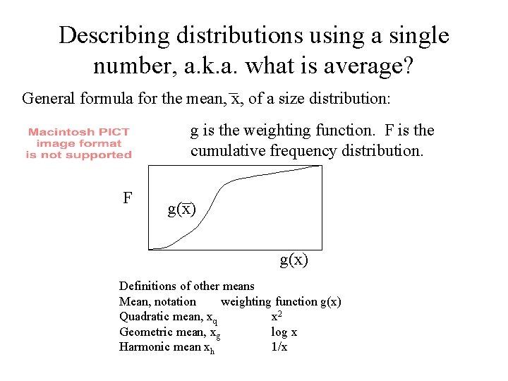 Describing distributions using a single number, a. k. a. what is average? General formula