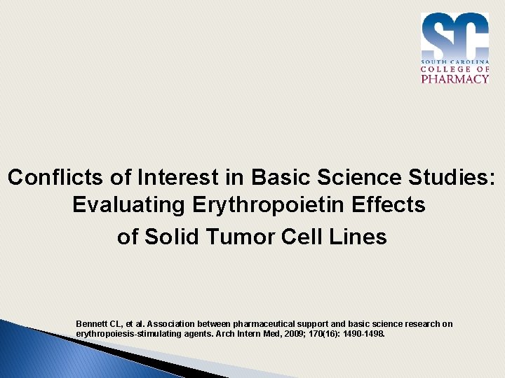 Conflicts of Interest in Basic Science Studies: Evaluating Erythropoietin Effects of Solid Tumor Cell