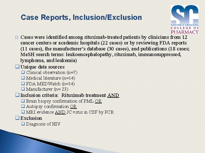 Case Reports, Inclusion/Exclusion Cases were identified among rituximab-treated patients by clinicians from 12 cancer