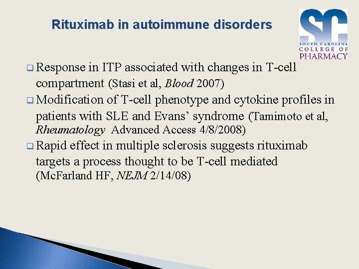 Rituximab in autoimmune disorders q Response in ITP associated with changes in T-cell compartment