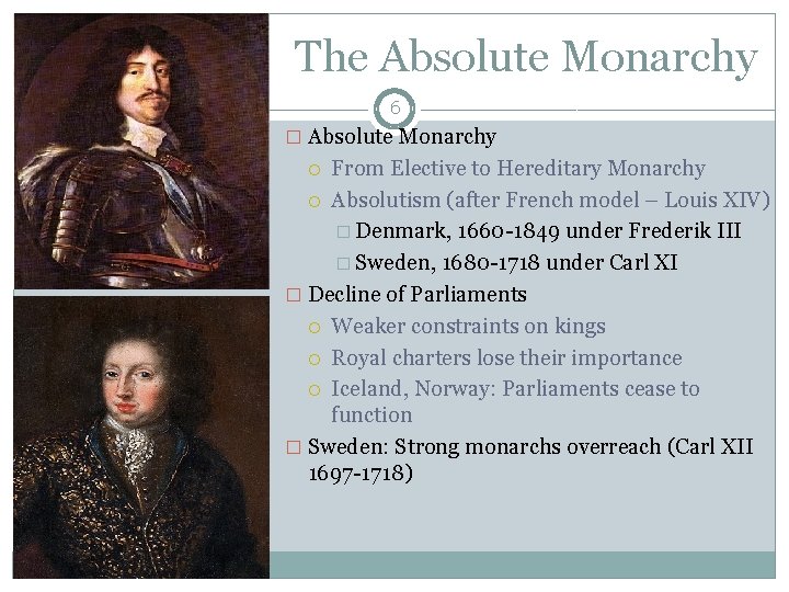 The Absolute Monarchy 6 � Absolute Monarchy From Elective to Hereditary Monarchy Absolutism (after The Absolute Monarchy 6 � Absolute Monarchy From Elective to Hereditary Monarchy Absolutism (after