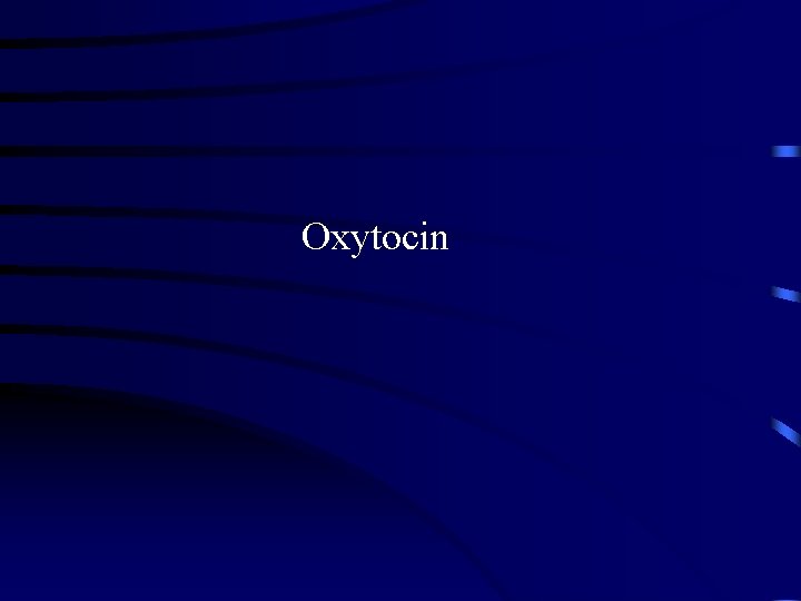 Oxytocin 