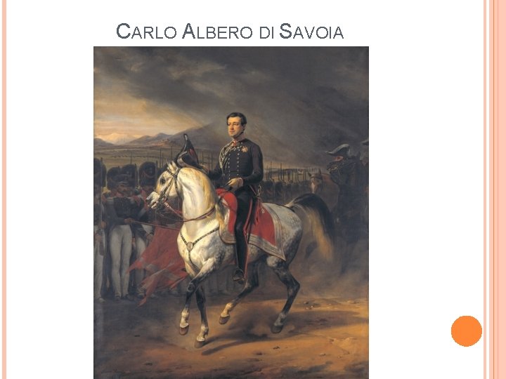 CARLO ALBERO DI SAVOIA 