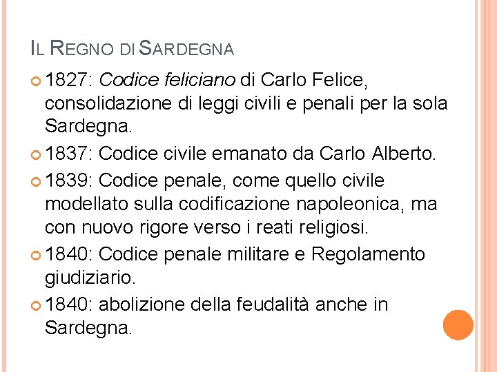 IL REGNO DI SARDEGNA 1827: Codice feliciano di Carlo Felice, consolidazione di leggi civili