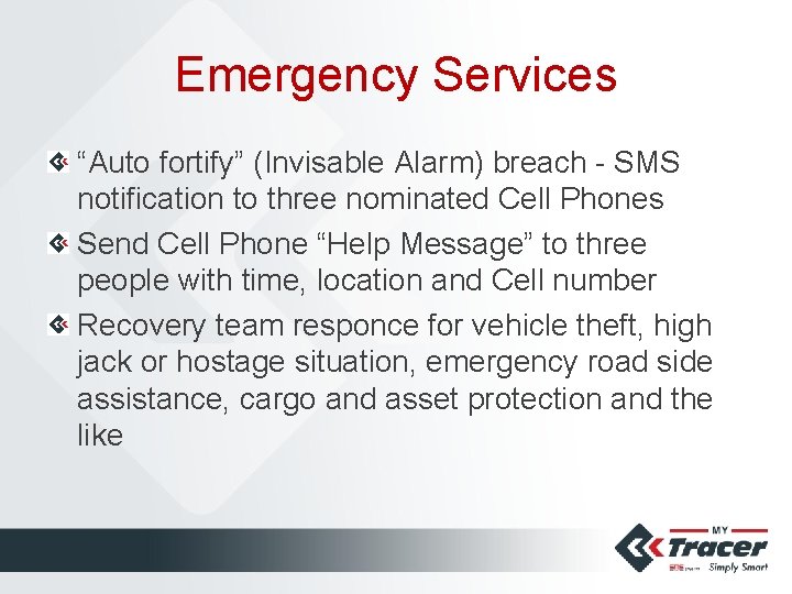 Emergency Services “Auto fortify” (Invisable Alarm) breach - SMS notification to three nominated Cell