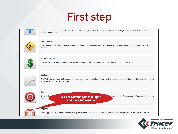 First step Click to Contact Us for Support and more information 