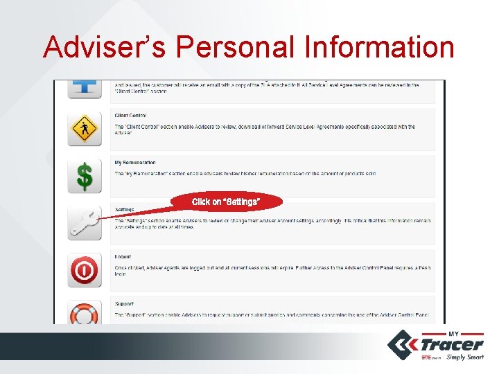 Adviser’s Personal Information Click on “Settings” 