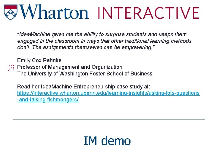 “Idea. Machine gives me the ability to surprise students and keeps them engaged in “Idea. Machine gives me the ability to surprise students and keeps them engaged in