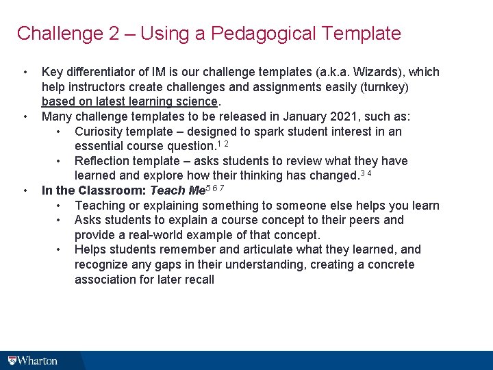 Challenge 2 – Using a Pedagogical Template • • • Key differentiator of IM Challenge 2 – Using a Pedagogical Template • • • Key differentiator of IM