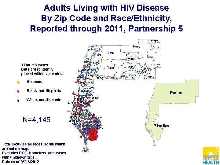 Adults Living with HIV Disease By Zip Code and Race/Ethnicity, Reported through 2011, Partnership