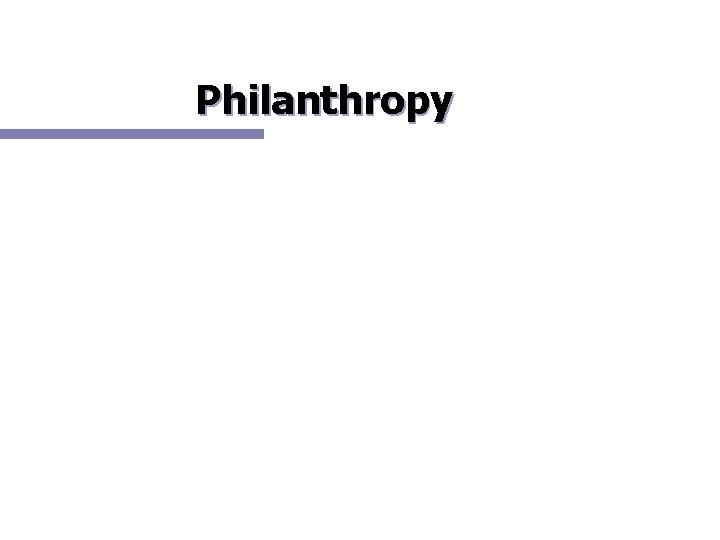 Philanthropy 