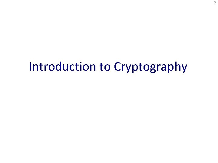 9 Introduction to Cryptography 