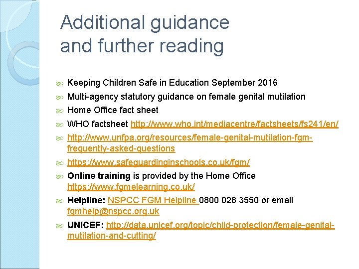 Additional guidance and further reading Keeping Children Safe in Education September 2016 Multi-agency statutory