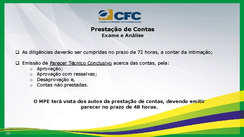 Prestação de Contas Exame e Análise q As diligências deverão ser cumpridas no prazo