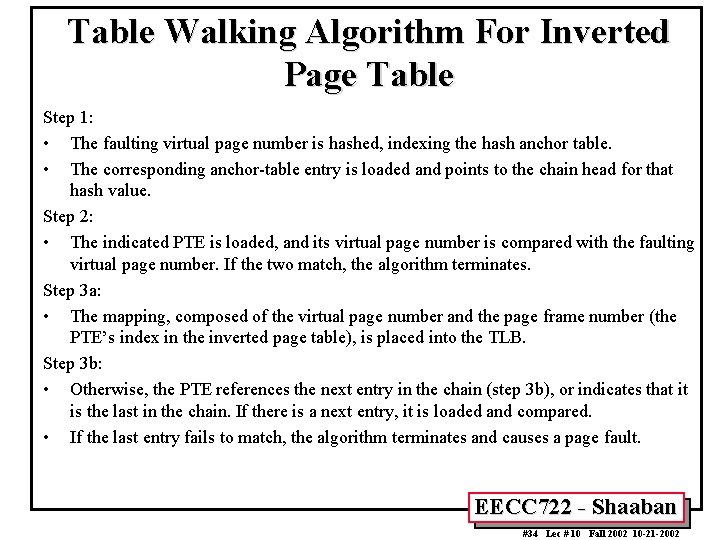 Table Walking Algorithm For Inverted Page Table Step 1: • The faulting virtual page