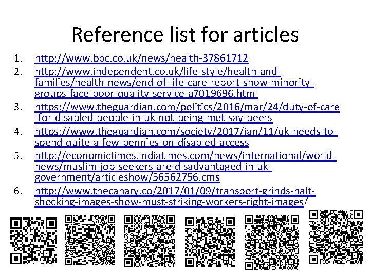 Reference list for articles 1. 2. 3. 4. 5. 6. http: //www. bbc. co.