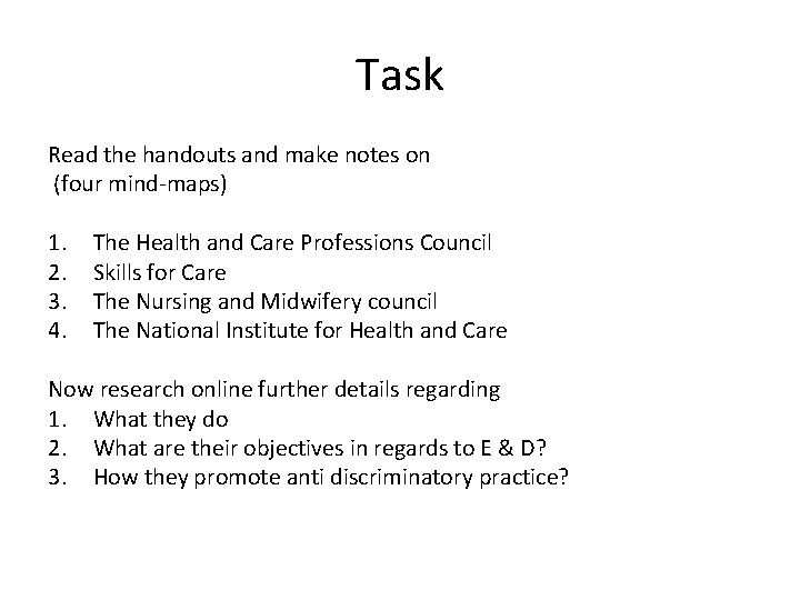 Task Read the handouts and make notes on (four mind-maps) 1. 2. 3. 4.