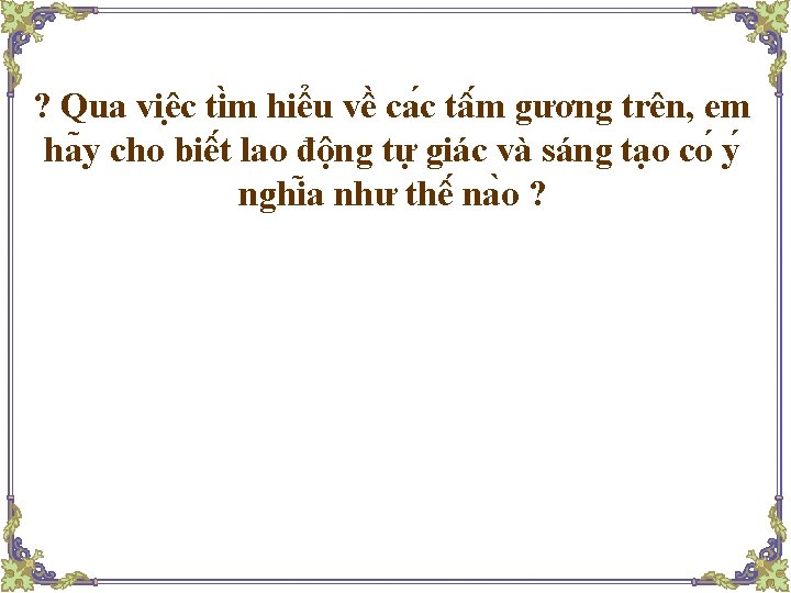 ? Qua viê c ti m hiểu về ca c tâ m gương trên,