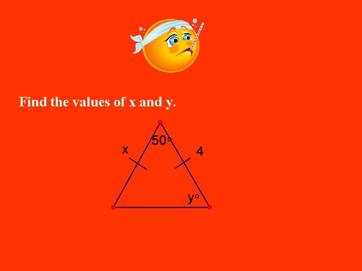 Find the values of x and y. 