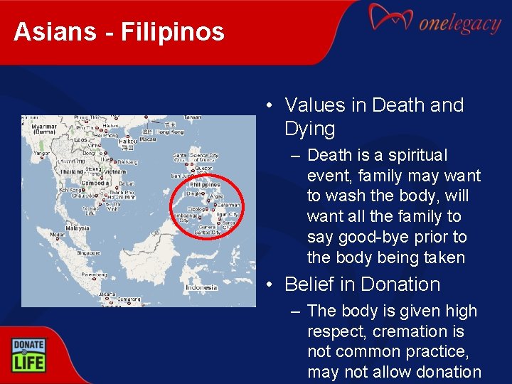 Asians - Filipinos • Values in Death and Dying – Death is a spiritual