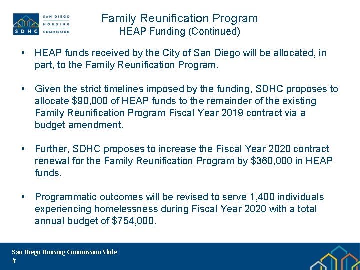 Family Reunification Program HEAP Funding (Continued) • HEAP funds received by the City of