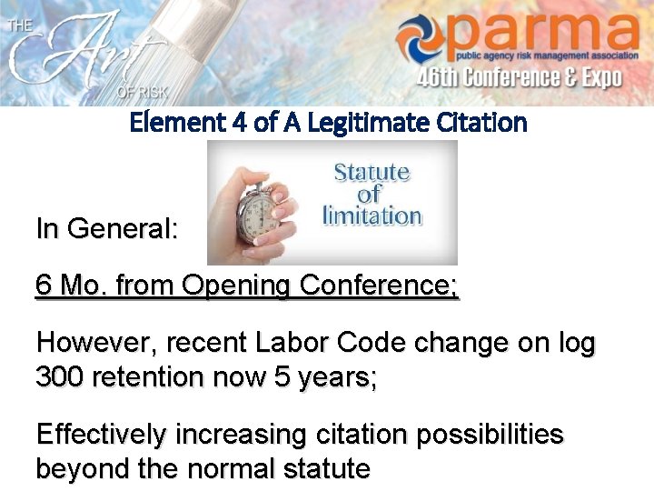 Element 4 of A Legitimate Citation In General: 6 Mo. from Opening Conference; However,