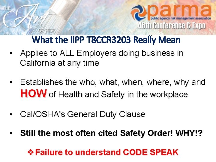 What the IIPP T 8 CCR 3203 Really Mean • Applies to ALL Employers