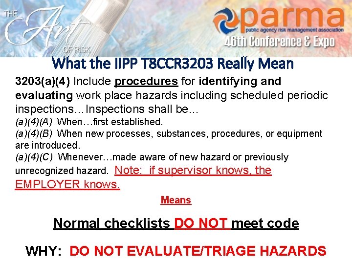 What the IIPP T 8 CCR 3203 Really Mean 3203(a)(4) Include procedures for identifying