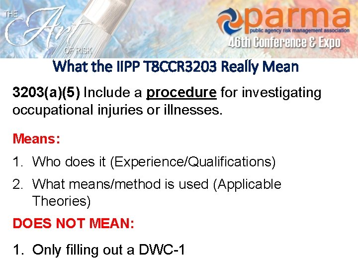 What the IIPP T 8 CCR 3203 Really Mean 3203(a)(5) Include a procedure for