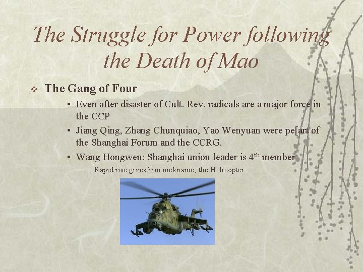 The Struggle for Power following the Death of Mao v The Gang of Four