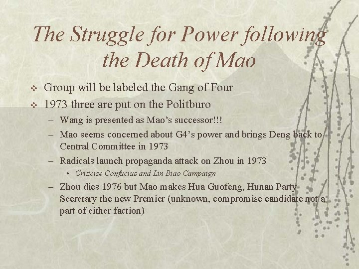 The Struggle for Power following the Death of Mao v v Group will be