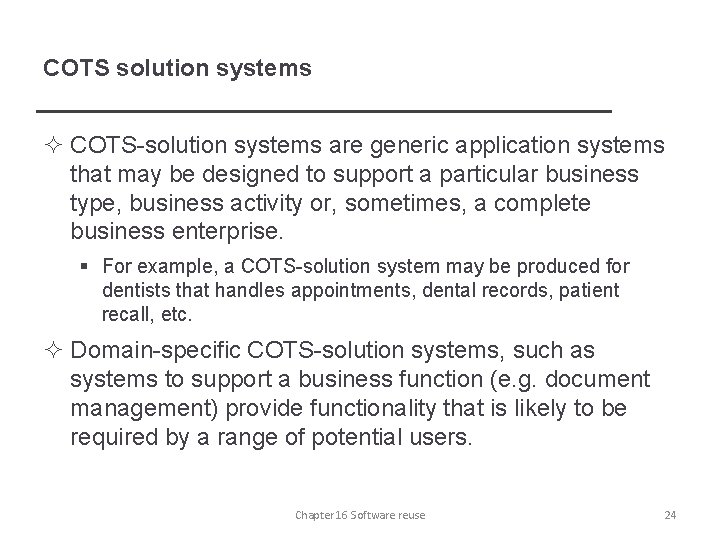 COTS solution systems ² COTS-solution systems are generic application systems that may be designed