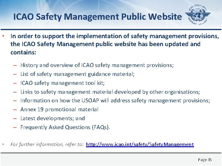 ICAO Safety Management Public Website • In order to support the implementation of safety