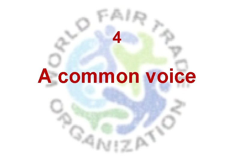 4 A common voice 