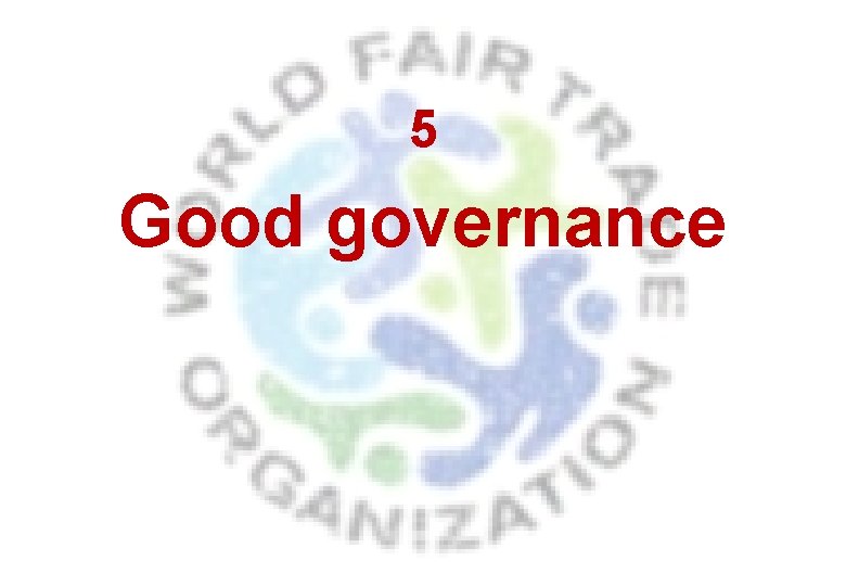 5 Good governance 
