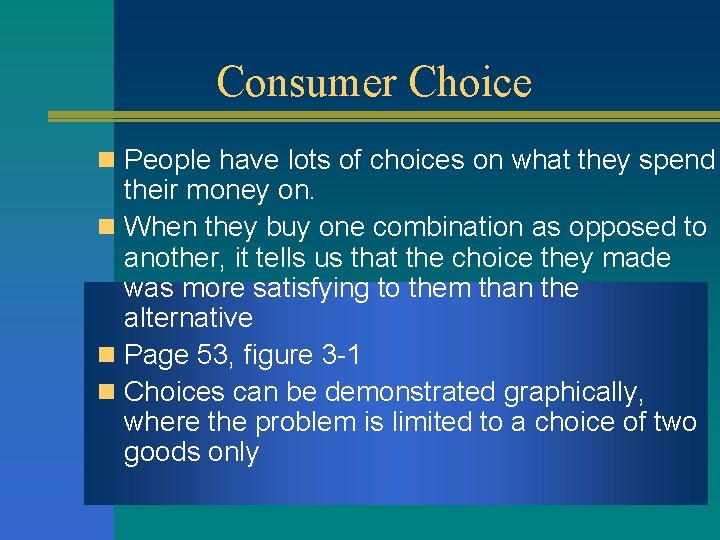 Consumer Behavior and Demand n Chapter 3 n